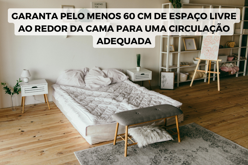 espaço em volta da cama